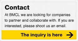 Contact At BMCL we are looking for companies to partner and collaborate with. If you are interested, please shoot us an email. The inquiry is here